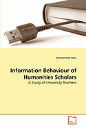 Information Behaviour of Humanities Scholars