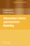 Information Criteria and Statistical Modeling - Bosma, Harke, and Konishi, Sadanori, and Kitagawa, Genshiro