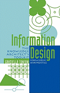 Information Design: The Knowledge Architect's Toolkit