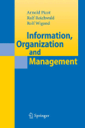 Information, Organization and Management - Reichwald, Ralf, and Wigand, Rolf T