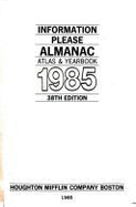 Information Please-Almanac 1985 - Information Please