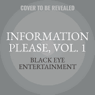 Information Please, Vol. 1