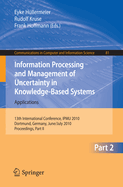 Information Processing and Management of Uncertainty in Knowledge-Based Systems: 13th International Conference, Ipmu 2010, Dortmund, Germany, June 28-July 2, 2010. Proceedings, Part I