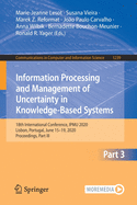 Information Processing and Management of Uncertainty in Knowledge-Based Systems: 18th International Conference, Ipmu 2020, Lisbon, Portugal, June 15-19, 2020, Proceedings, Part III