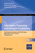 Information Processing and Network Provisioning: Third International Conference, ICIPNP 2024 Spring, Beijing, China,  June 14-16, 2024, Proceedings, Part I