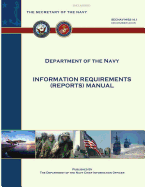 Information Requirements (Reports) Manual: Secnav M-5214.1