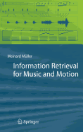 Information Retrieval for Music and Motion