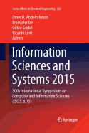 Information Sciences and Systems 2015: 30th International Symposium on Computer and Information Sciences (Iscis 2015)