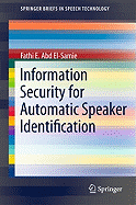 Information Security for Automatic Speaker Identification