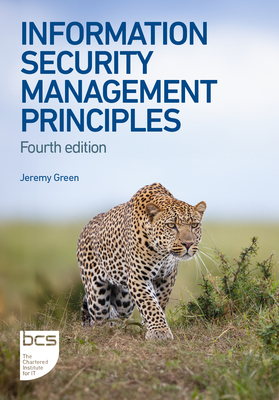 Information Security Management Principles - Green, Jeremy, and Taylor, Andy, and Alexander, David