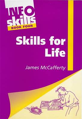Information Skills: Skills for Life - McCafferty, James