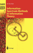 Information-Spectrum Methods in Information Theory