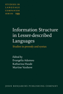 Information Structure in Lesser-Described Languages: Studies in Prosody and Syntax