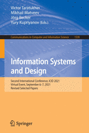 Information Systems and Design: Second International Conference, ICID 2021, Virtual Event, September 6-7, 2021, Revised Selected Papers