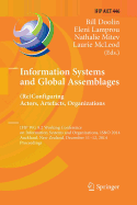 Information Systems and Global Assemblages: (Re)Configuring Actors, Artefacts, Organizations: Ifip Wg 8.2 Working Conference, Is&o 2014, Auckland, New Zealand, December 11-12, 2014, Proceedings