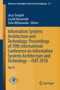 Information Systems Architecture and Technology: Proceedings of 39th International Conference on Information Systems Architecture and Technology - ISAT 2018: Part II