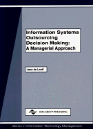 Information Systems Outsourcing Decision Making: A Managerial Approach