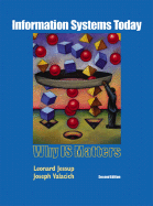 Information Systems Today: Why Is Matters & Student CDROM Pk