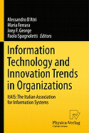 Information Technology and Innovation Trends in Organizations: Itais: The Italian Association for Information Systems