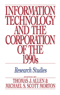 Information Technology and the Corporation of the 1990s: Research Studies