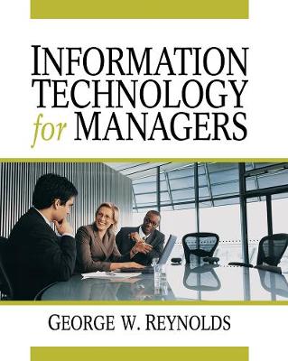 Information Technology for Managers - Reynolds, George
