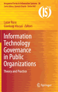 Information Technology Governance in Public Organizations: Theory and Practice