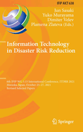 Information Technology in Disaster Risk Reduction: 6th IFIP WG 5.15 International Conference, ITDRR 2021, Morioka, Japan, October 25-27, 2021, Revised Selected Papers