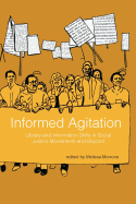 Informed Agitation: Library and Information Skills in Social Justice Movements and Beyond