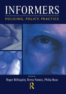 Informers: Policing, policy, practice