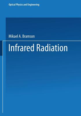 Infrared Radiation: A Handbook for Applications - Bramson