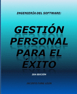 Ingeniera del software: gestin personal para el xito
