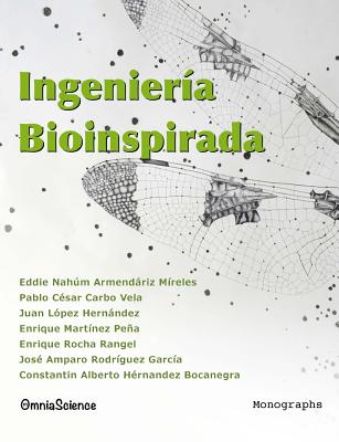 Ingenieria Bioinspirada - Armenderiz Mireles, Eddie Nahum, and Carbo Vela, Pablo Cesar, and Lopez Hernandez, Juan