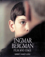 Ingmar Bergman: Film and Stage