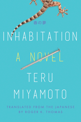 Inhabitation - Miyamoto, Teru, and Thomas, Roger K (Translated by)