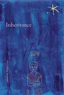 Inheritance: An Aster(ix) Anthology, Summer 2019