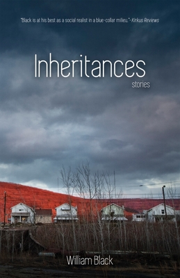 Inheritances: Stories - Black, William