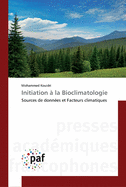 Initiation ? la Bioclimatologie