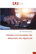 Initiation ? la Conception des Didacticiels avec HyperCard