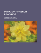 Initiatory French Readings; Premieres Lectures