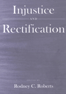 Injustice and Rectification
