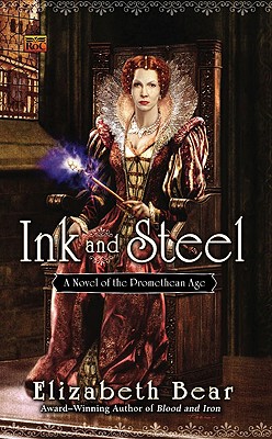 Ink and Steel - Bear, Elizabeth