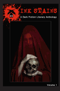 Ink Stains: A Dark Fiction Literary Anthology