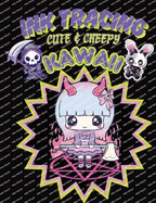 Ink Tracing Cute and Creepy Kawaii