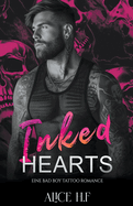 Inked Hearts: Eine Bad Boy Tattoo Romance