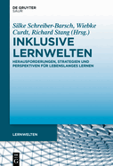 Inklusive Lernwelten: Herausforderungen, Strategien Und Perspektiven Fr Lebenslanges Lernen