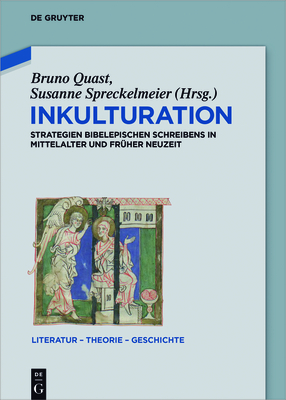 Inkulturation - Quast, Bruno (Editor), and Spreckelmeier, Susanne (Editor)