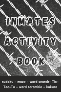 Inmates Activity Book: Engaging Activities and Puzzles - Gifts for Prison Inmates