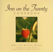 Inn on the Twenty Cookbook - Olson, Anna, and Mahovlich, Michael, and Olson, Michael