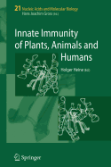 Innate Immunity of Plants, Animals and Humans - Heine, Holger (Editor)