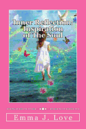 Inner Reflection: Inspiration of the Soul